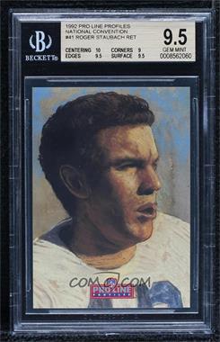 1992 Pro Line Profiles - [Base] - National Convention #_ROST.5 - Roger Staubach (5 of 9) [BGS 9.5 GEM MINT]