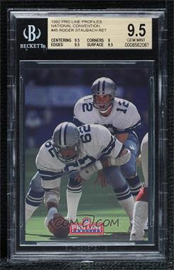 1992 Pro Line Profiles - [Base] - National Convention #_ROST.9 - Roger Staubach (9 of 9) [BGS 9.5 GEM MINT]
