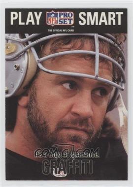 1992 Pro Set - [Base] #352 - Play Smart - Bob Golic