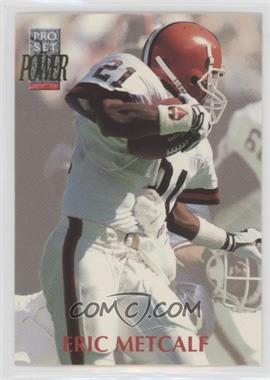 1992 Pro Set Power - [Base] #217 - Eric Metcalf