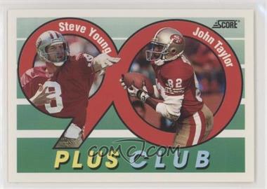 1992 Score - [Base] #542 - Steve Young, John Taylor