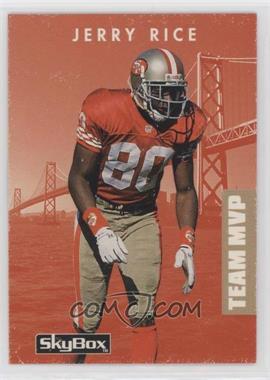 1992 Skybox Primetime - [Base] #159 - Team MVP - Jerry Rice