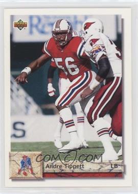 1992 Upper Deck - [Base] #132 - Andre Tippett