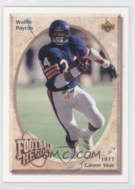 1992 Upper Deck - Football Heroes Walter Payton #21 - Walter Payton