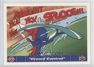 1992 Upper Deck Comic Ball IV - [Base] #115 - "Crowd Control"