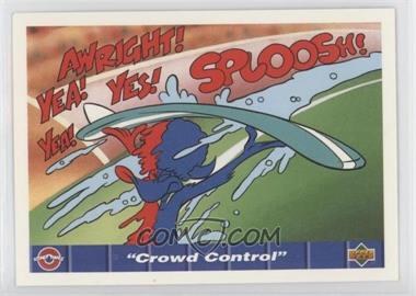 1992 Upper Deck Comic Ball IV - [Base] #115 - "Crowd Control"