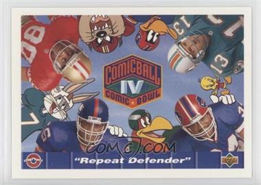 1992 Upper Deck Comic Ball IV - [Base] #118 - "Repeat Defender"