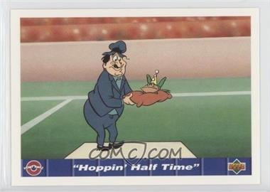 1992 Upper Deck Comic Ball IV - [Base] #150 - "Hoppin' Half Time"