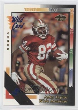 1992 Wild Card - [Base] - 5 Stripe #99 - John Taylor