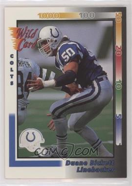 1992 Wild Card - [Base] #158 - Duane Bickett [EX to NM]