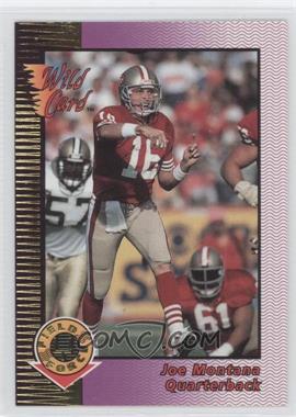 1992 Wild Card - Field Force - Gold #1 - Joe Montana