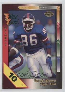 1992 Wild Card - Red Hot Rookies - 100 Stripe #12.1 - Derek V. Brown (Yellow Stripe)