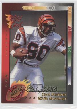 1992 Wild Card - Red Hot Rookies - Gold #26 - Carl Pickens