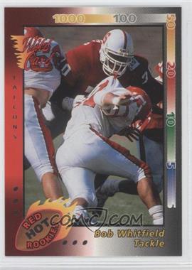 1992 Wild Card - Red Hot Rookies - Silver #6 - Bob Whitfield