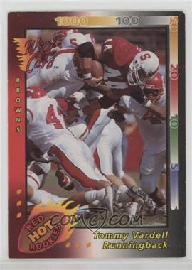 1992 Wild Card - Red Hot Rookies #10 - Tommy Vardell [Good to VG‑EX]