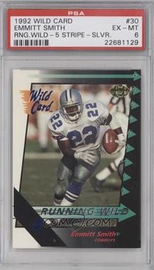 1992 Wild Card - Running Wild - Silver 5 Stripe #30 - Emmitt Smith [PSA 6 EX‑MT]