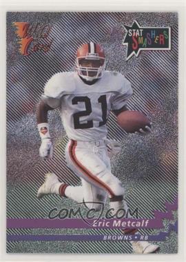 1992 Wild Card - Stat Smashers #SS-22 - Eric Metcalf