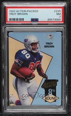 1993 Action Packed - [Base] #220 - Troy Brown [PSA 7 NM]