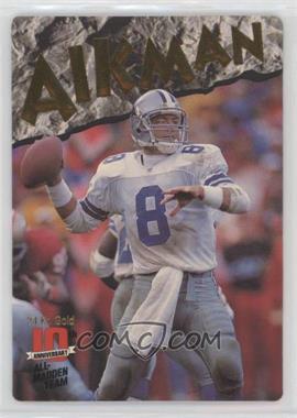 1993 Action Packed All-Madden Team - 24 Kt. Gold #1G - Troy Aikman /1750