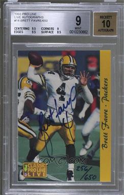 1993 Classic Pro Line Live - Autographs #_BRFA - Brett Favre /650 [BGS 9 MINT]