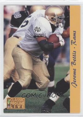 1993 Classic Pro Line Live - [Base] #143 - Jerome Bettis