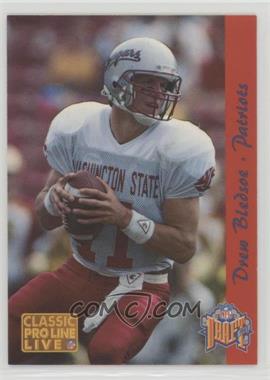 1993 Classic Pro Line Live - Draft - Draft Day #_DRBL.1 - Drew Bledsoe (Patriots) /9300 [Noted]
