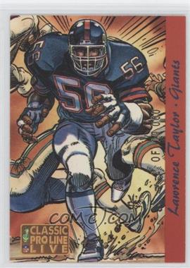 1993 Classic Pro Line Live - Illustrated #SP5 - Lawrence Taylor /10000