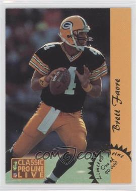 1993 Classic Pro Line Live - LP's #LP10 - Brett Favre /40000