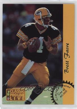 1993 Classic Pro Line Live - LP's #LP10 - Brett Favre /40000