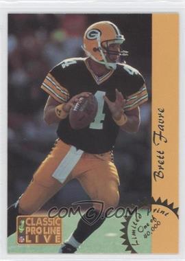 1993 Classic Pro Line Live - LP's #LP10 - Brett Favre /40000