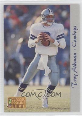 1993 Classic Pro Line Live - National Convention #_TRAI - Troy Aikman /5000