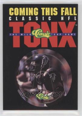 1993 Classic Tonx - Promos #_DESA - Deion Sanders [EX to NM]