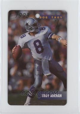 1993 Dog Tags - Gold #049.1 - Troy Aikman /25000