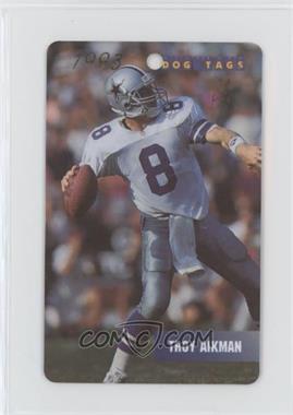 1993 Dog Tags - Gold #049.1 - Troy Aikman /25000