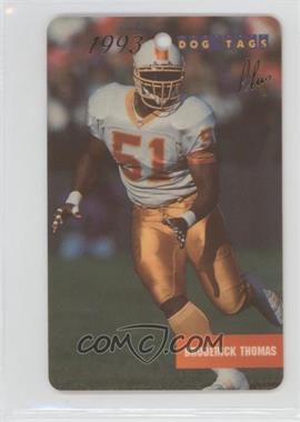 1993 Dog Tags - Gold #136 - Broderick Thomas /25000