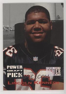 1993 Pro Set Power - Power Draft Picks #PDP10.2 - Lincoln Kennedy (Should be PDP1)
