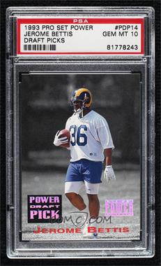 1993 Pro Set Power - Power Draft Picks #PDP14 - Jerome Bettis [PSA 10 GEM MT]