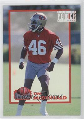 1993 Pro Set Power - Power Moves #PM 27 - Tim McDonald