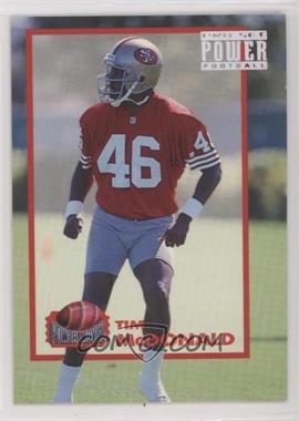 1993 Pro Set Power - Power Moves #PM 27 - Tim McDonald