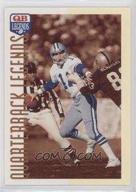1993 Quarterback Legends - [Base] #45 - Danny White