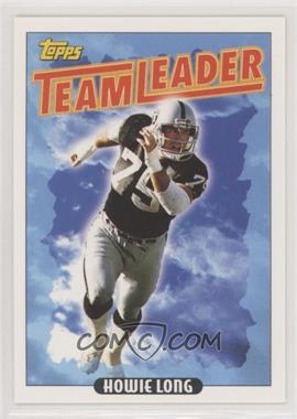 1993 Topps - [Base] #268 - Team Leaders - Howie Long