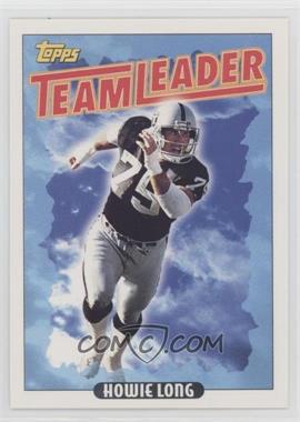 1993 Topps - [Base] #268 - Team Leaders - Howie Long