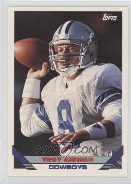 1993 Topps - [Base] #530 - Troy Aikman [Noted]