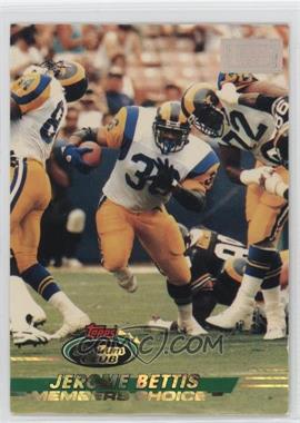 1993 Topps Stadium Club - [Base] - 1st Day Production #506.1 - Members Choice - Jerome Bettis