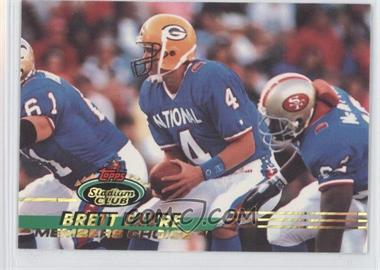 1993 Topps Stadium Club - [Base] #498 - Members Choice - Brett Favre