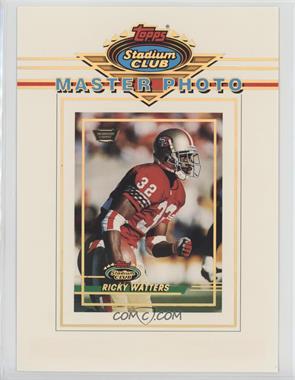 1993 Topps Stadium Club - Master Photos Prizes Series One - Members Only #6 - Ricky Watters [EX to NM]