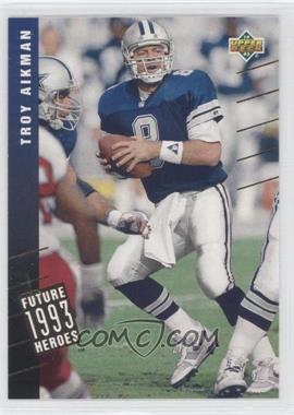 1993 Upper Deck - Future Heroes #40 - Troy Aikman