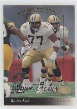 1993 Upper Deck SP - [Base] #179 - William Roaf [EX to NM]