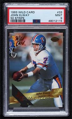 1993 Wild Card - [Base] - 50 Stripe #33 - John Elway [PSA 9 MINT]