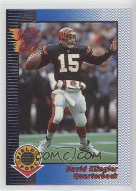 1993 Wild Card - Field Force - Silver #CFF-97 - David Klingler